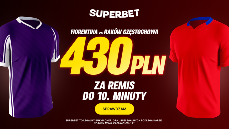 430 PLN za remis do 10. minuty w meczu Fiorentina – Raków Częstochowa [PROMOCJA]